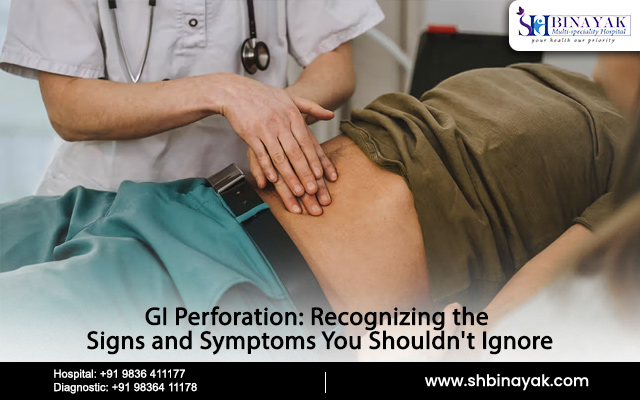 GI Perforation: Recognizing the Signs and Symptoms You Shouldn’t Ignore