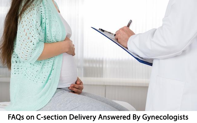 FAQs on C-section Delivery Answered By Gynecologists