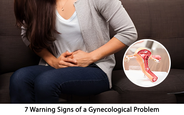 7 Warning Signs of a Gynecological Problem